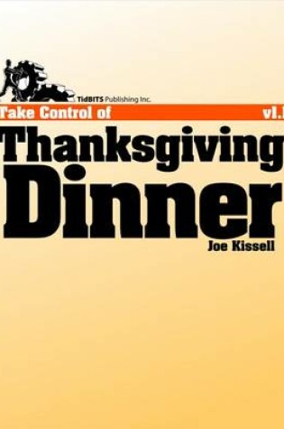 Cover of Take Control of Thanksgiving Dinner