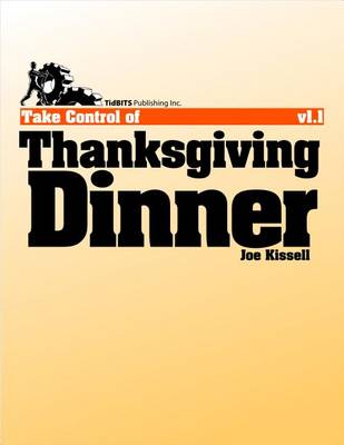 Book cover for Take Control of Thanksgiving Dinner