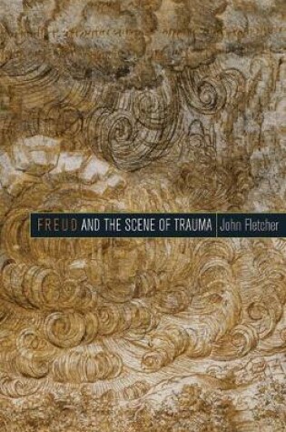Cover of Freud and the Scene of Trauma