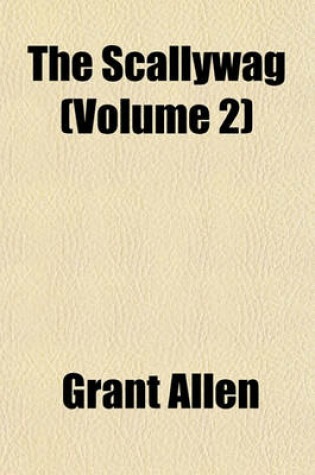 Cover of The Scallywag (Volume 2)