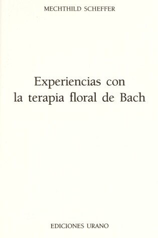 Cover of Experiencias Con La Terapia Floral de Bach