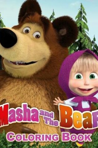 Cover of Masha and the Bear Coloring Book