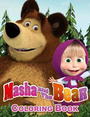 Book cover for Masha and the Bear Coloring Book