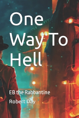 Book cover for One Way To Hell