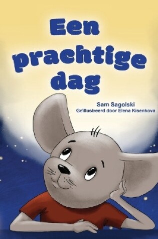 Cover of A Wonderful Day (Dutch Children's Book)