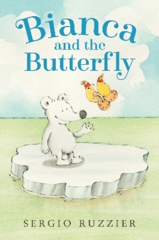 Cover of Bianca and the Butterfly