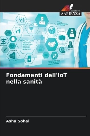 Cover of Fondamenti dell'IoT nella sanit�