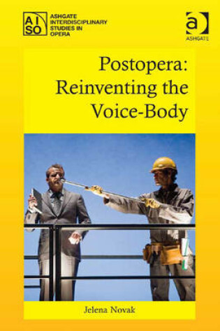 Cover of Postopera: Reinventing the Voice-Body