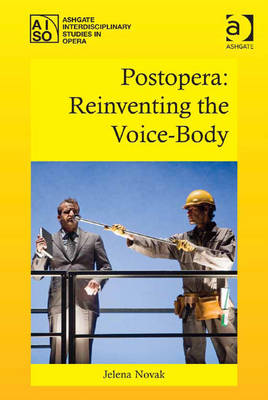 Book cover for Postopera: Reinventing the Voice-Body
