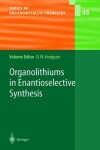 Book cover for Organolithiums in Enantioselective Synthesis