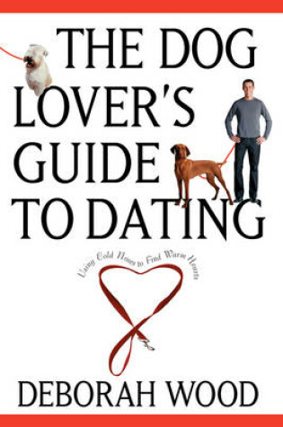 Cover of The Dog Owner's Guide to Dating