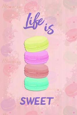 Book cover for Life Is Sweet