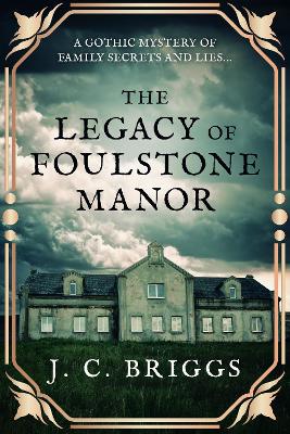 Book cover for The Legacy of Foulstone Manor