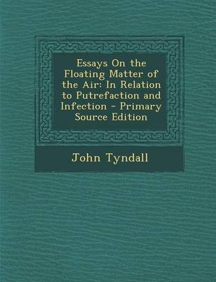 Book cover for Essays on the Floating Matter of the Air