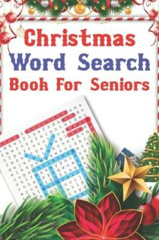Cover of Christmas Word Search Book For Seniors