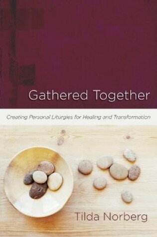 Cover of Gathered Together