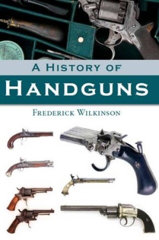 Cover of A History of Handguns