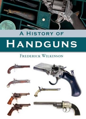 Book cover for A History of Handguns