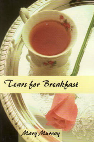 Cover of Tears for Breakfast