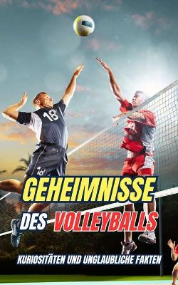 Book cover for Geheimnisse des Volleyballs