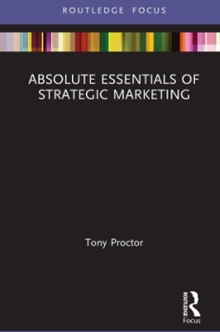 Cover of Absolute Essentials of Strategic Marketing