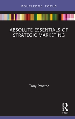 Book cover for Absolute Essentials of Strategic Marketing