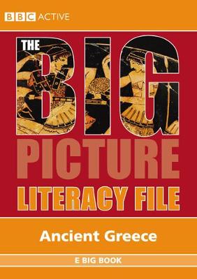 Cover of The Big Picture: Literacy File - Ancient Greece E Big Book EBBk MUL