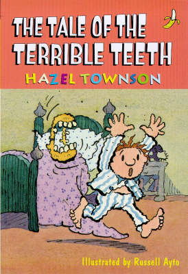 Book cover for The Tale of the Terrible Teeth