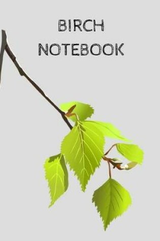 Cover of Birch Notebook