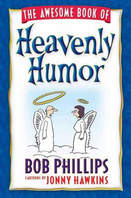 Book cover for The Awesome Book of Heavenly Humor
