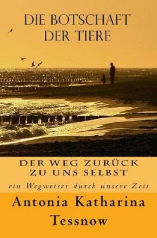 Cover of Die Botschaft der Tiere