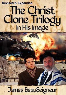 Book cover for THE CHRIST CLONE TRILOGY - Book One