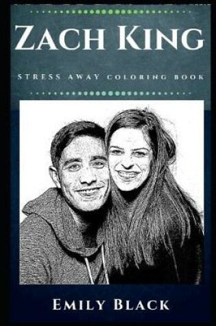 Cover of Zach King Stress Away Coloring Book