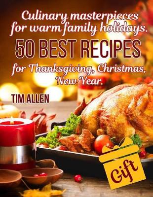 Book cover for Culinary masterpieces for warm family holidays.