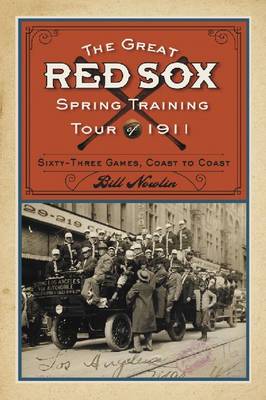 Book cover for The Great Red Sox Spring Training Tour of 1911
