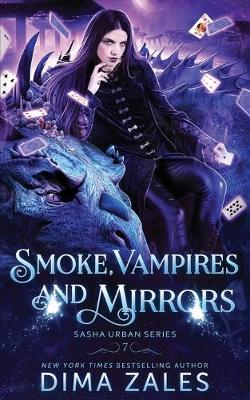 Cover of Smoke, Vampires, and Mirrors