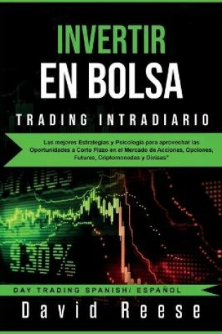 Cover of Invertir en Bolsa - Trading Intradiario
