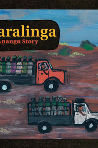 Cover of Maralinga, the Anangu Story
