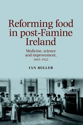 Book cover for Reforming Food in Post-Famine Ireland