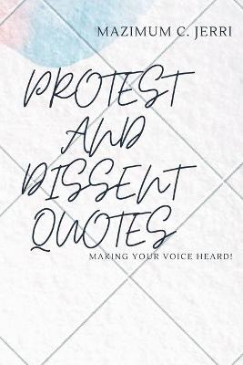 Book cover for Protest and Dissent Quotes