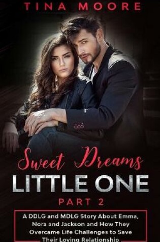 Cover of Sweet Dreams, Little One - Part 2