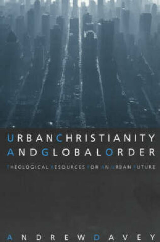 Cover of Urban Christianity and Global Order