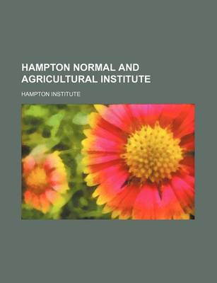 Book cover for Hampton Normal and Agricultural Institute