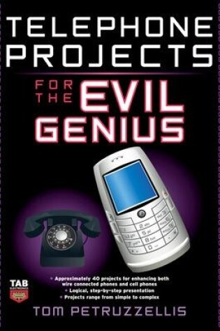 Cover of Telephone Projects for the Evil Genius