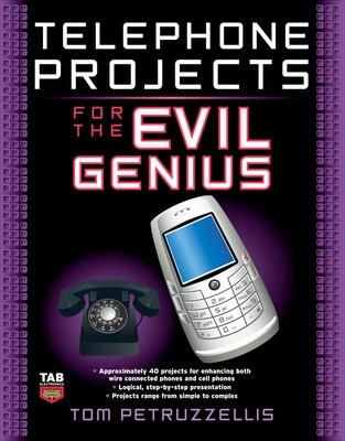 Cover of Telephone Projects for the Evil Genius