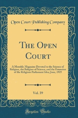 Cover of The Open Court, Vol. 39