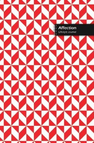 Cover of Affection Lifestyle Journal, Blank Write-in Notebook, Dotted Lines, Wide Ruled, Size (A5) 6 x 9 In (Red)
