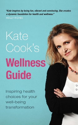 Book cover for Kate Cook's Wellness Guide