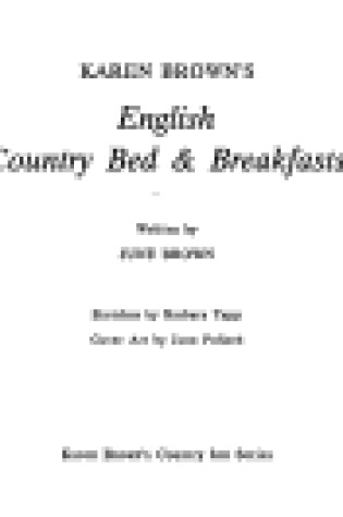 Cover of Karen Brown's English Country Bed and Breakfasts, Updated and Revised