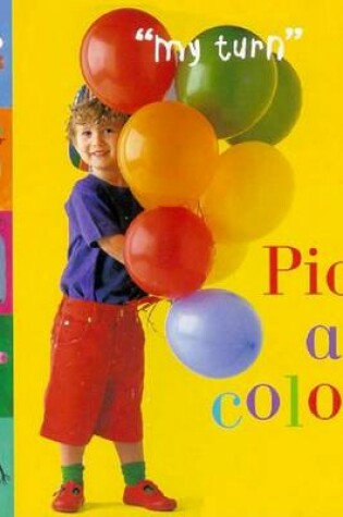 Cover of Pick a Color!